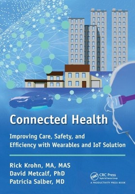 Krohn - Connected Health  Improving Care Safety and Efficiency with  - X555z