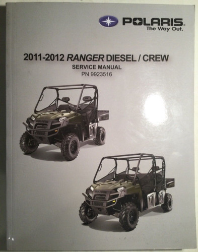 2011-2012 Polaris Ranger Diesel Crew 9923516 Shop Service Manual R11TH90DG