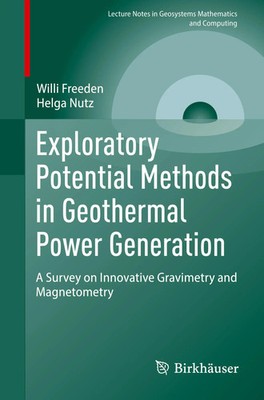 Exploratory Potential Methods in Geothermal Power Generation Freeden (u. a.)