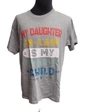 NNT Men's Gilden Tee (L) Gray "My Daughter-in-law Is My Favorite Child"