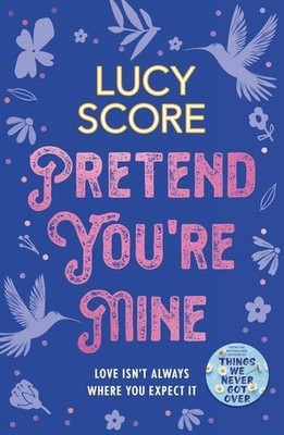 Pretend You're Mine a fake dating small town love story from the author of Th...