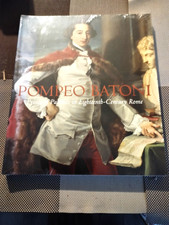 Pompeo Batoni – Prince of Painters in Eighteenth-Century Rome, Bowron & Kerber