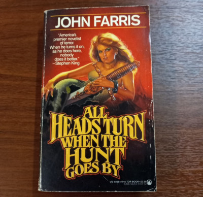All Heads Turn When The Hunt Goes By John Farris (1986, Tor Books) PB VTG Horror