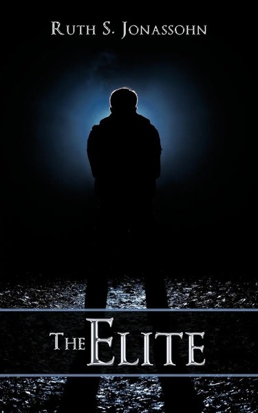 Ruth S. Jonassohn | The Elite | Taschenbuch | Englisch (2009) | AuthorHouse-image