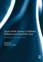 Barbara L. Jones | Social Work Practice In Pediatric Palliative And...