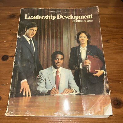 Leadership Development Textbook 1st Edition George Shinn 1981 Nancy Taylor READ