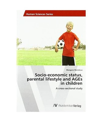 Socio-economic status, parental lifestyle and AGEs in children: A cross-sectiona
