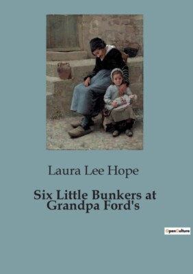 Lee Hope - Six Little Bunkers at Grandpa Ford's - paperback or softbac - X555z