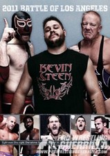 PWG BOLA 2011 Battle of Los Angeles DVD, Pro Wrestling Chris Hero  Kevin Steen