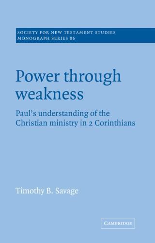 Power through Weakness Savage Paperback Cambridge University Press 9780521616188