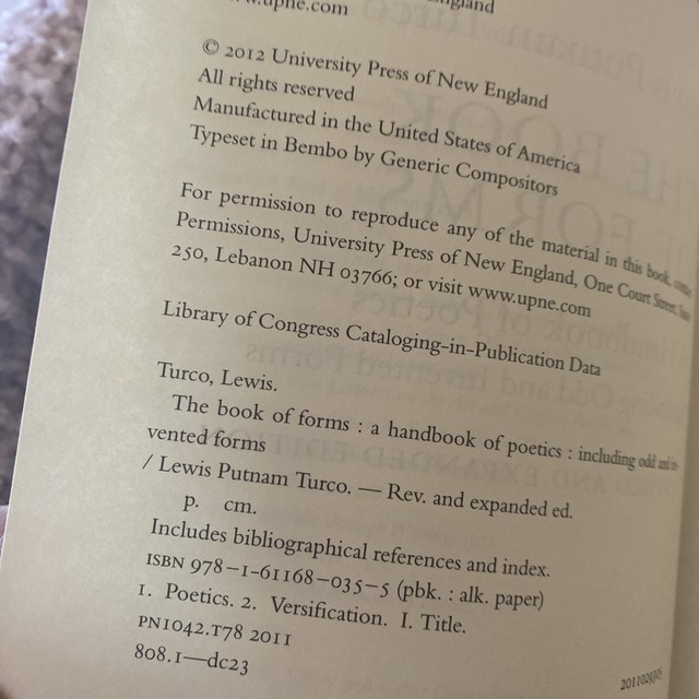 The Book of Forms A Handbook of Poetics, Including Odd and Invented Forms, Revised and