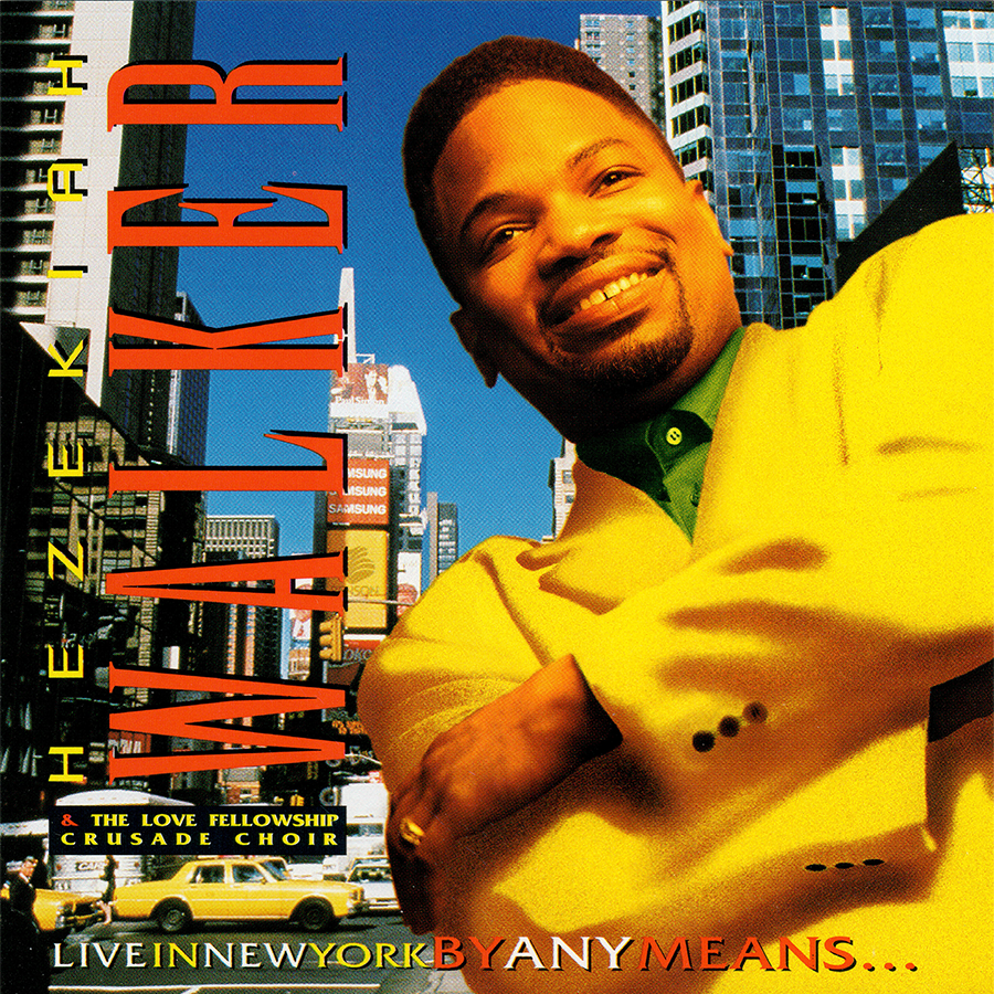 Hezekiah Walker • Live In New York By Any Means CD 1997 Verity