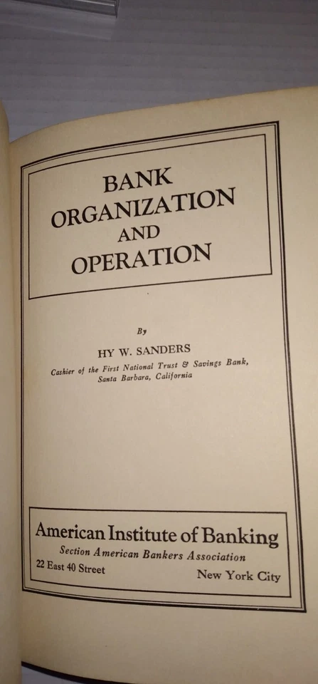 Organización y operación bancaria por Hy W. Sanders 1931 primera edición primera impresión Foto 2 de 4