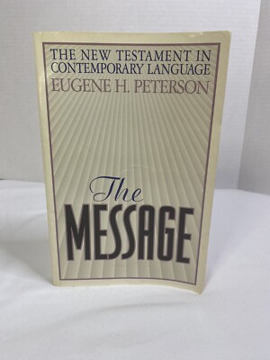 The Message Bible The New Testament In Contemporary Language Paperback