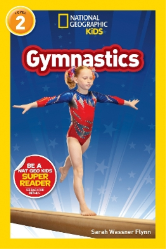 Sarah Wassner Flynn National Geographic Reader: Gymnastics (Tascabile)