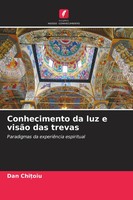 Dan Chitoiu | Conhecimento Da Luz E VisãO Das Trevas | Taschenbuch (2026)