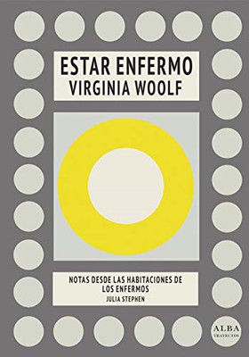 Estar enfermo : notas  desde las habitaciones de  los e - Spanish Language Paper