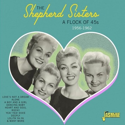 The Shepherd Sisters A Flock of 45s 1956-1962 (CD) Album (Jewel Case)