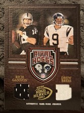 2003 HOGG HEAVEN RICH GANNON/DREW BREES REPORT VAL HOGGS DUAL GU JERSEY #78/125