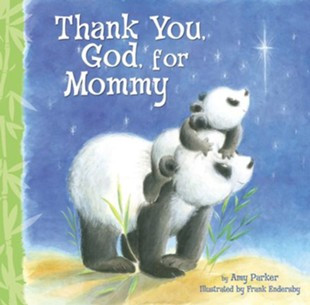 Thank You, God, for Mommy - boardbook