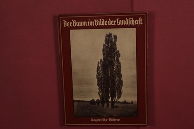 406576 Wilhelm Langewiesche DER BAUM IM BILDE DER LANDSCHAFT Verlag Karl Robert