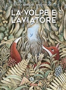 La volpe e laviatore von Tortolini, Luca | Buch | Zustand gut