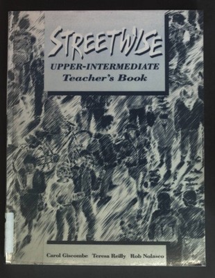 Streetwise Upper Intermediate Teacher's Book. Varios, Autores: