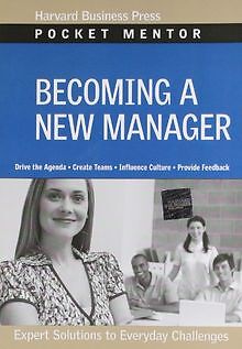 Becoming a New Manager: Expert Solutions to Everyday Cha... | Buch | Zustand gut