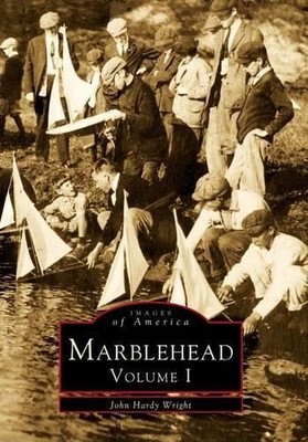 John Hardy Wright Marblehead (Taschenbuch) Images of America (US IMPORT)