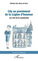 Lily Au Pensionnat De La LéGion D'honneur Ou L'art De La Soumission Roca Buch