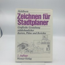 Mehlhorn Zeichnen für Stadtplaner Grafische Gestaltung städtebaulicher Karten..