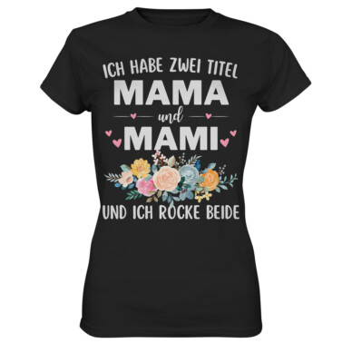 Muttertags T-Shirt Muttertag Geschenk für Mama Muttertaggeschenk Mama Geburtstag