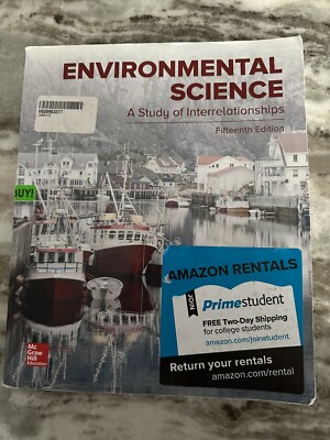 Environmental Science : A Study of Interrelationships by Bradley F. Smith and...