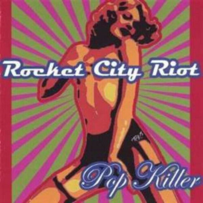 Rocket City Riot - Pop Killer CD (2013) Audio Quality Guaranteed Amazing Value