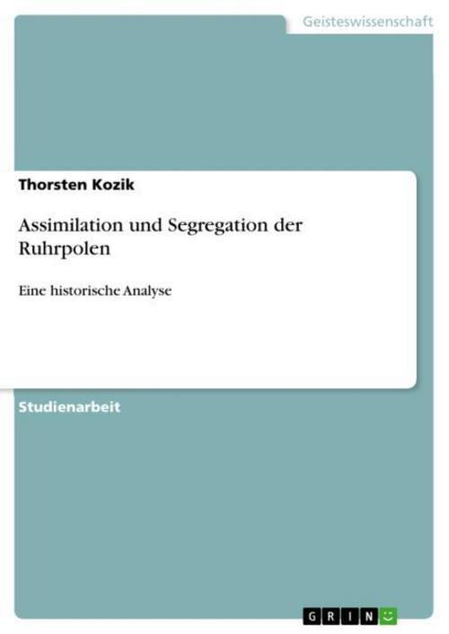Thumbnail - Assimilation Und Segregation Der Ruhrpolen Thorsten Kozik
