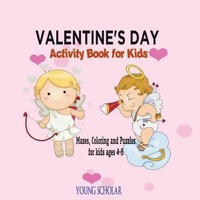 Young Scholar | Valentine's Day Activity Book For Kids | Taschenbuch | Englisch