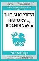 Mart Kuldkepp - Shortest History Of Scandinavia 19 - Paperback - G245Z