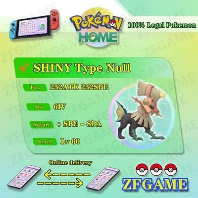  6IV SHINY Type Null + EVS  POKEMON HOME Champions Online delivery 