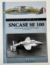 Rare SNCASE SE 100 Document  Air No. 4 by Philippe Ricco