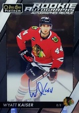 🥵 2023-24 O-PEE-CHEE PLATINUM ROOKIE AUTOGRAPHS WYATT KAISER R-WK BLACKHAWKS 🥵