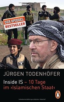 Inside IS - 10 Tage im Islamischen Staat von Todenhöfe... | Buch | Zustand gut