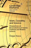 ÖZgüR Koca | Islam, Causality, And Science | Taschenbuch | Englisch (2024)