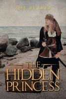 Amy Butler | The Hidden Princess | Taschenbuch | Englisch (2020) | Xlibris US