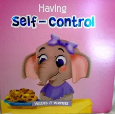 Values & Virtues: Having Self-Control Children's Board Book Toddler Pre-K NEW!