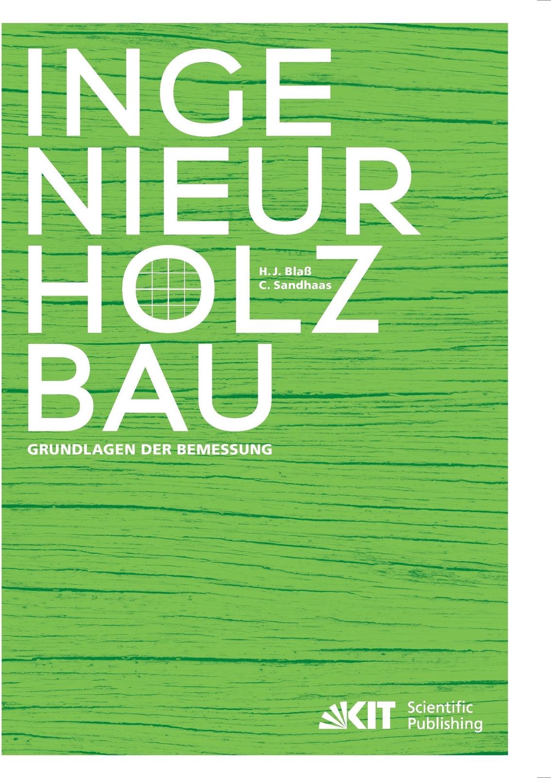Thumbnail - Ingenieurholzbau - Grundlagen Der Bemessung | Hans Joachim Blaß (u.