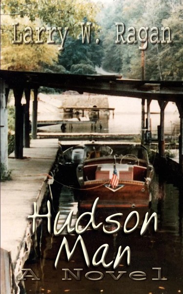 Hudson Man A Novel Larry W. Ragan Taschenbuch Kartoniert / Broschiert Englisch-image