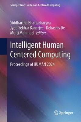 Intelligent Human Centered Computing - 9789819617609