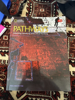 Pathways: Listening, Speaking, and Critical Thinking 4B
