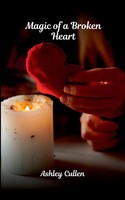 Magic Of A Broken Heart Ashley Cullen Taschenbuch Englisch 2025 Ashley Cullen