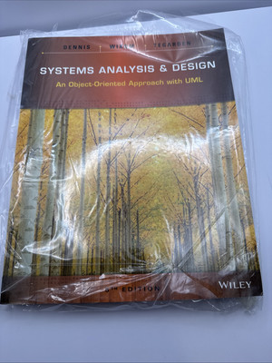 Systems Analysis and Design: An Object-Oriented Approach with UML 5th Edition Q1